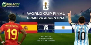 Soi Kèo Tây Ban Nha Và Argentina Trận Chung Kết 2h00 20/07